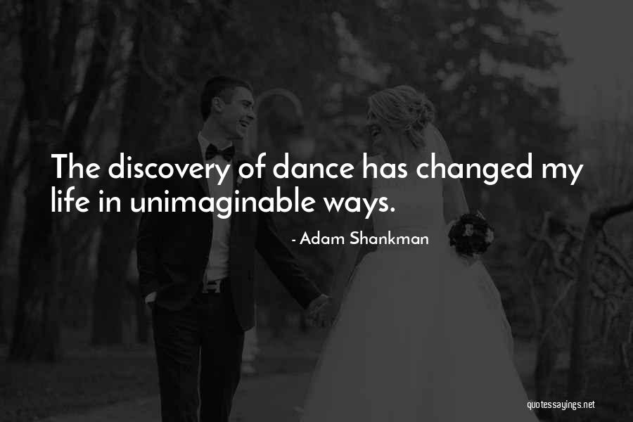 1795 Quotes By Adam Shankman 1795 Quotes By Adam Shankman