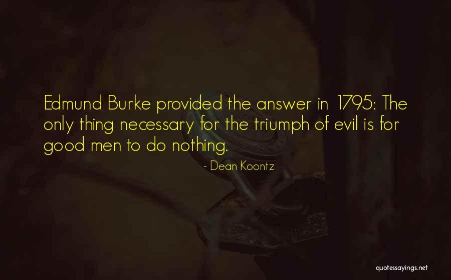 1795 Quotes By Dean Koontz 1795 Quotes By Dean Koontz