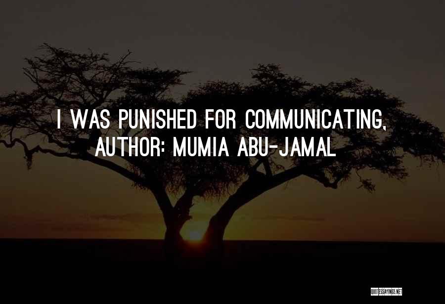 Mumia Abu-Jamal Quotes: I Was Punished For Communicating,