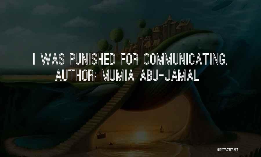 Mumia Abu-Jamal Quotes: I Was Punished For Communicating,