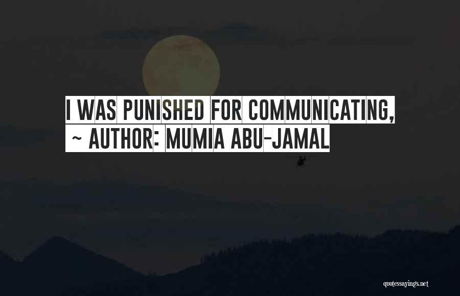 Mumia Abu-Jamal Quotes: I Was Punished For Communicating,