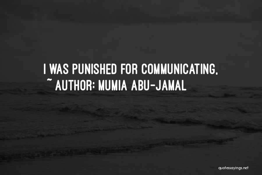 Mumia Abu-Jamal Quotes: I Was Punished For Communicating,