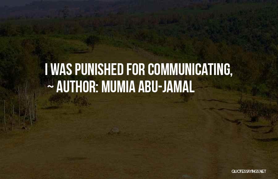 Mumia Abu-Jamal Quotes: I Was Punished For Communicating,