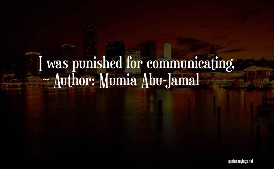 Mumia Abu-Jamal Quotes: I Was Punished For Communicating,