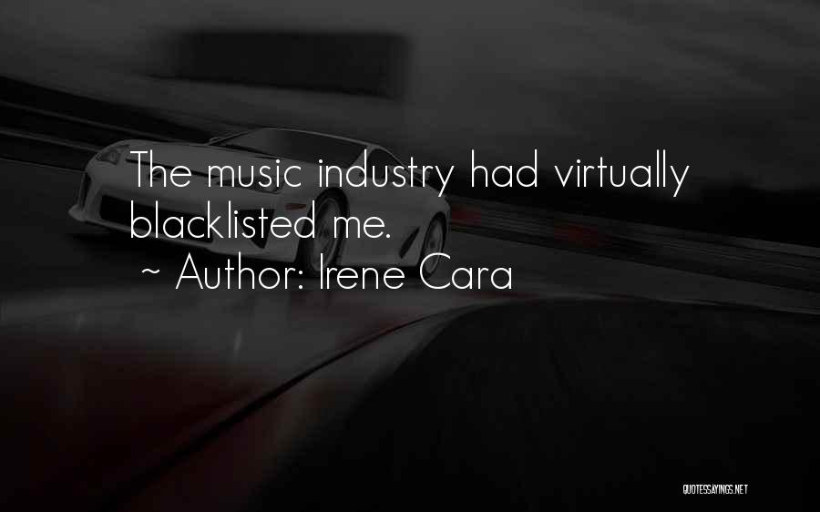 Irene Cara Quotes: The Music Industry Had Virtually Blacklisted Me.