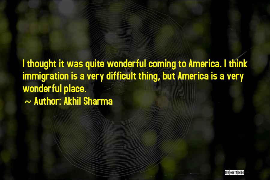 17do050f13 Quotes By Akhil Sharma