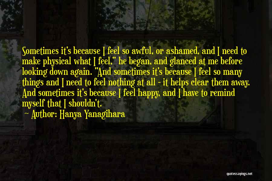 17do050f13 Quotes By Hanya Yanagihara