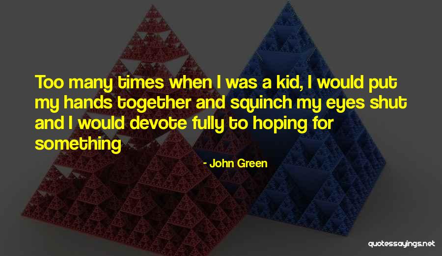 17s Clothing Quotes By John Green 17s Clothing Quotes By John Green
