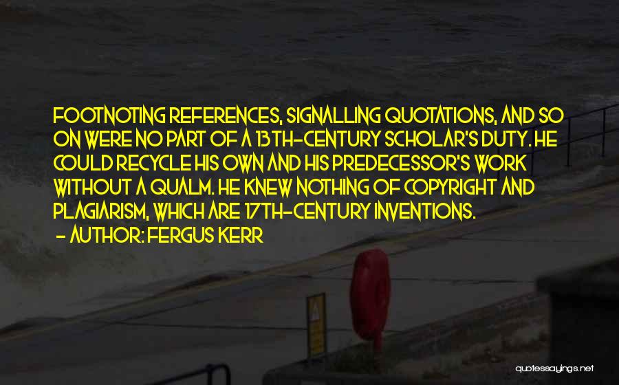 17th Quotes By Fergus Kerr