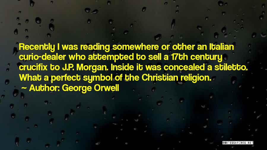 17th Quotes By George Orwell