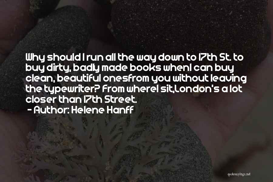 17th Quotes By Helene Hanff