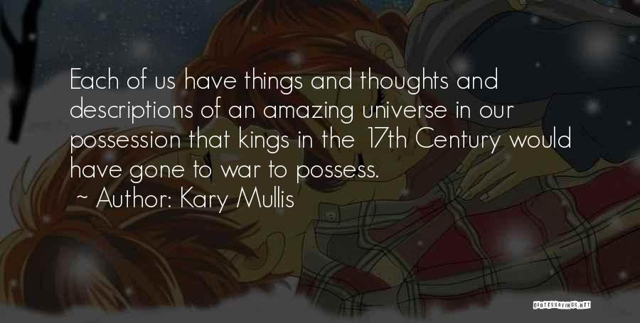 17th Quotes By Kary Mullis