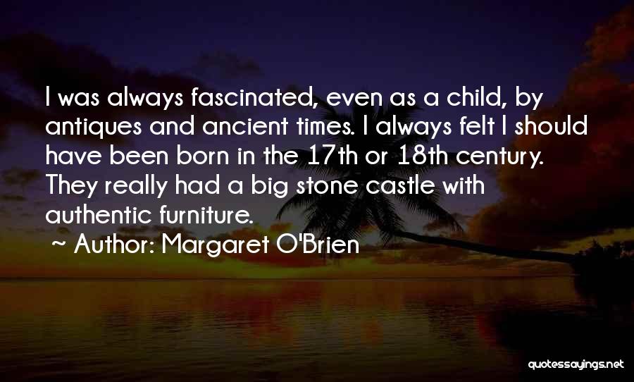17th Quotes By Margaret O'Brien