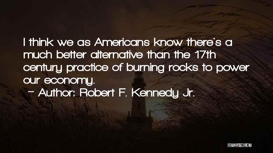 17th Quotes By Robert F. Kennedy Jr.