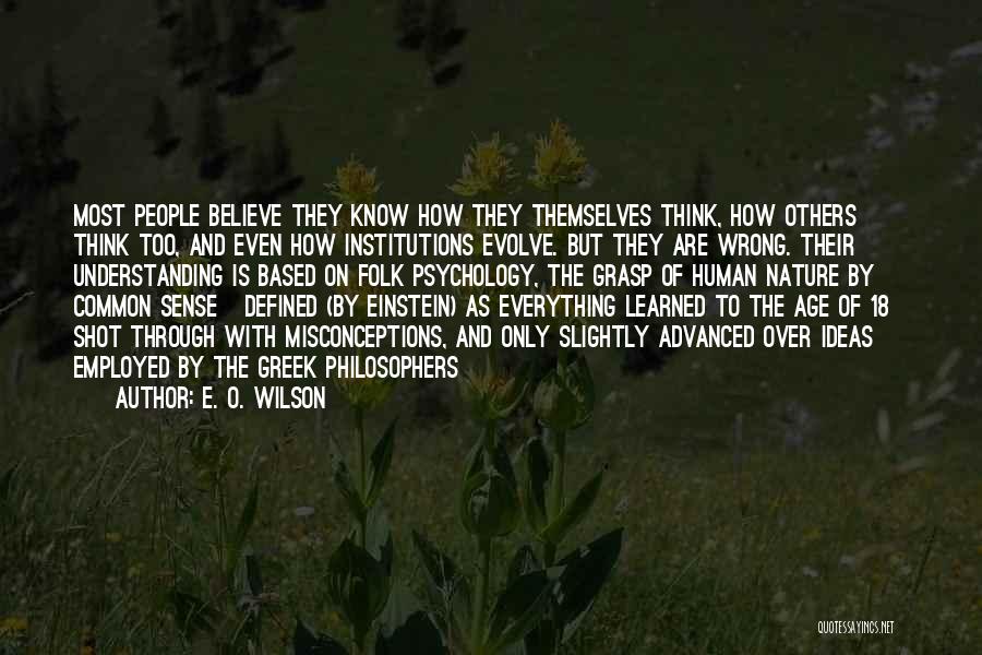 18 And Over Quotes By E. O. Wilson