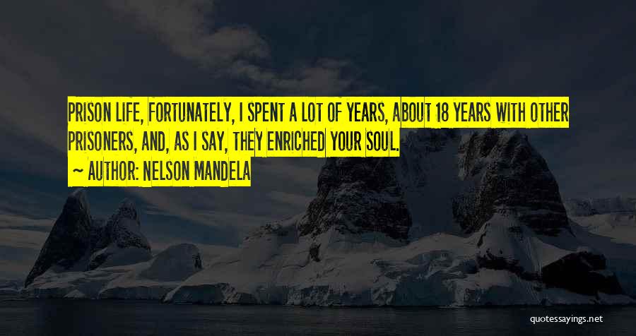 18 And Quotes By Nelson Mandela