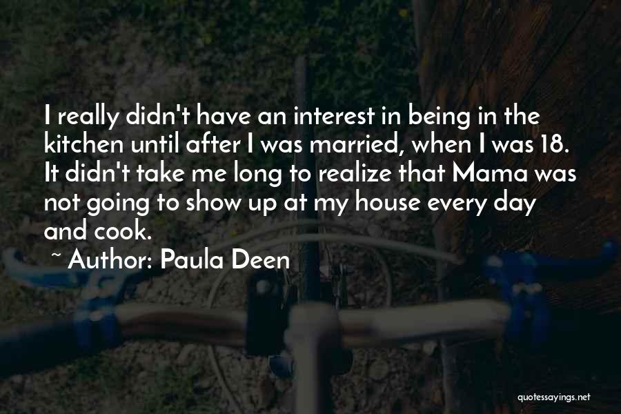 18 And Up Quotes By Paula Deen