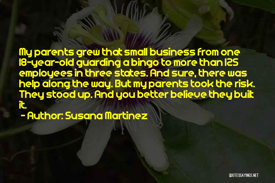 18 And Up Quotes By Susana Martinez