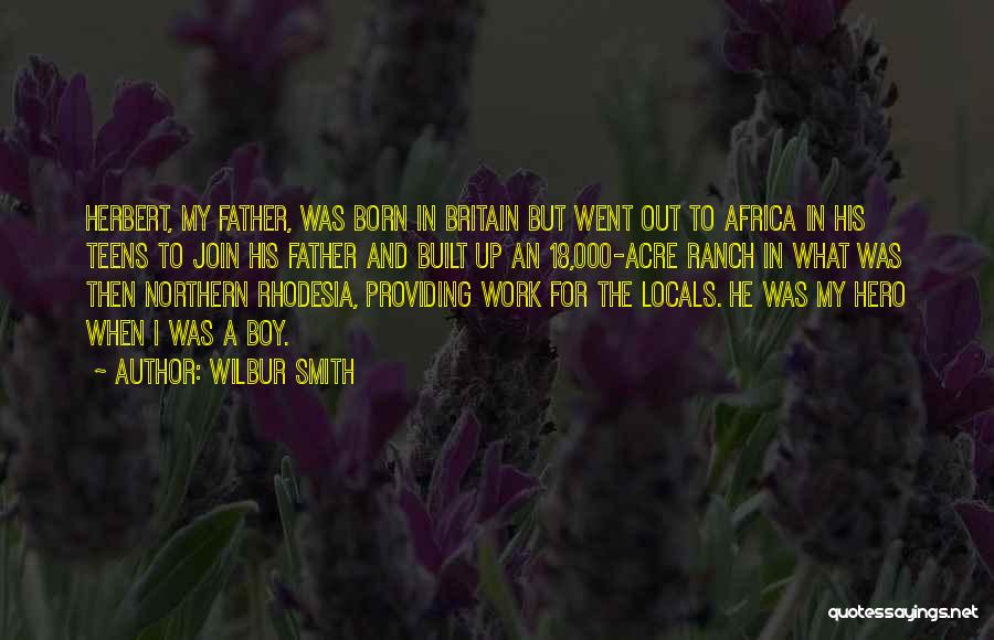 18 And Up Quotes By Wilbur Smith
