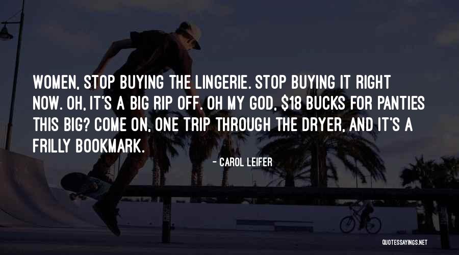 18 Come Quotes By Carol Leifer 18 Come Quotes By Carol Leifer