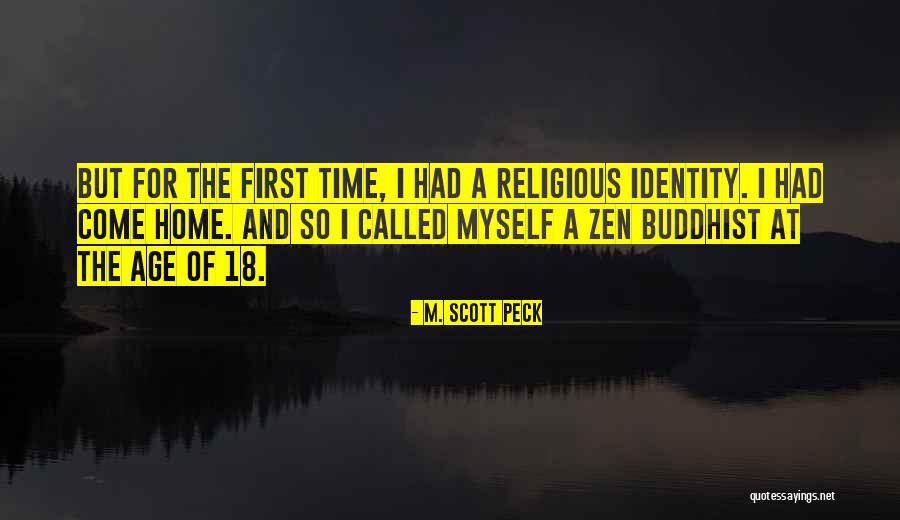 18 For Quotes By M. Scott Peck 18 For Quotes By M. Scott Peck