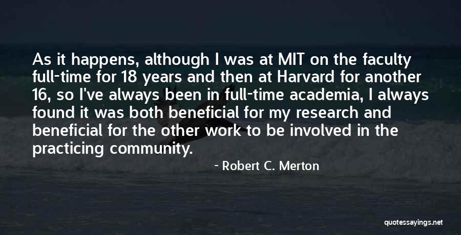18 For Quotes By Robert C. Merton 18 For Quotes By Robert C. Merton