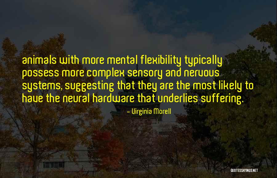18 Ven Fel Lieknek Quotes By Virginia Morell 18 Ven Fel Lieknek Quotes By Virginia Morell