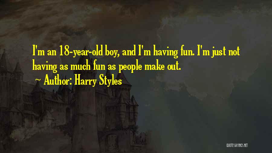 18 Year Old Quotes By Harry Styles