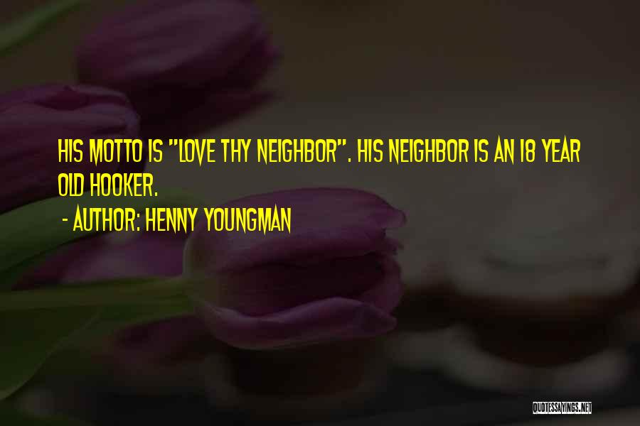 18 Year Old Quotes By Henny Youngman