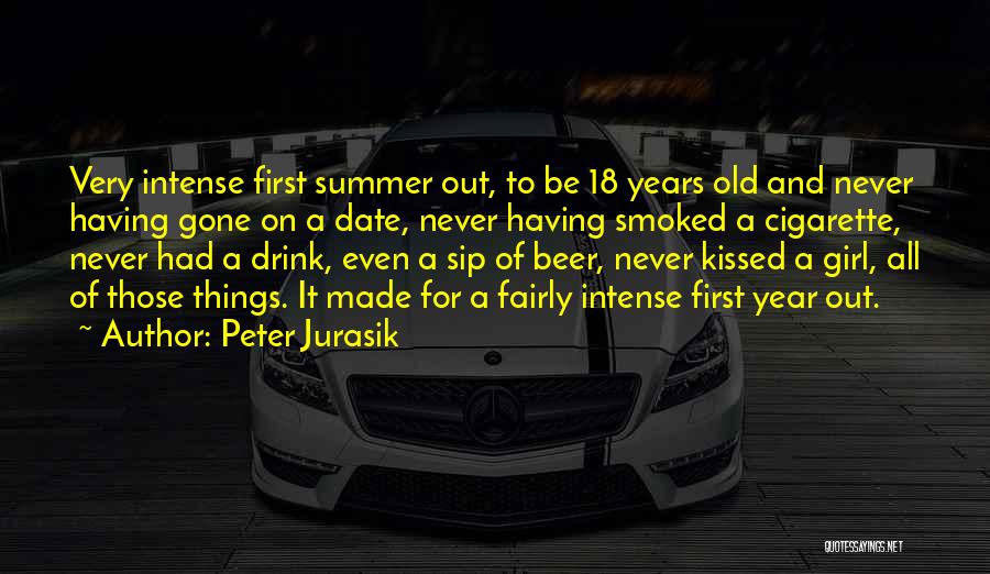 18 Year Old Quotes By Peter Jurasik