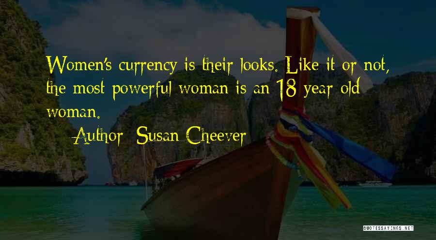 18 Year Old Quotes By Susan Cheever