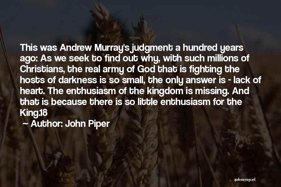 18 Years Ago Quotes By John Piper