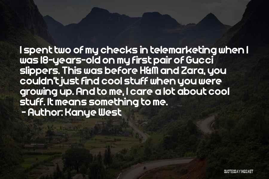 18 Years Old Quotes By Kanye West