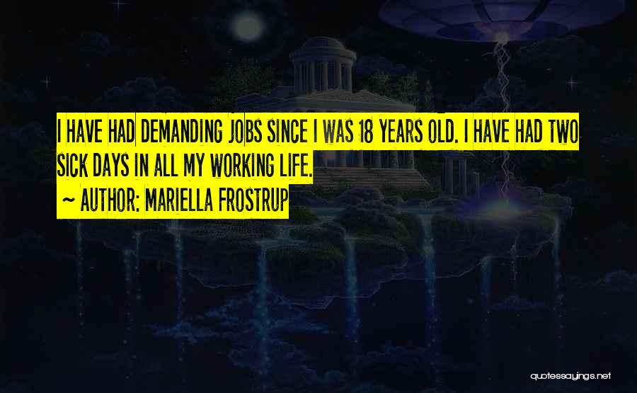 18 Years Old Quotes By Mariella Frostrup