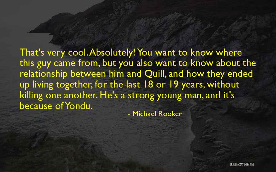 18 Years Together Quotes By Michael Rooker