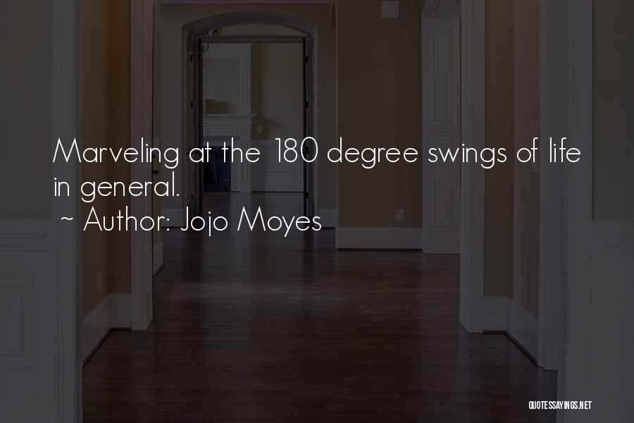 180 Degree Quotes By Jojo Moyes