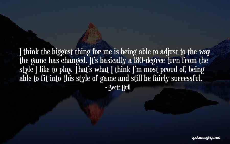 180 Quotes By Brett Hull 180 Quotes By Brett Hull