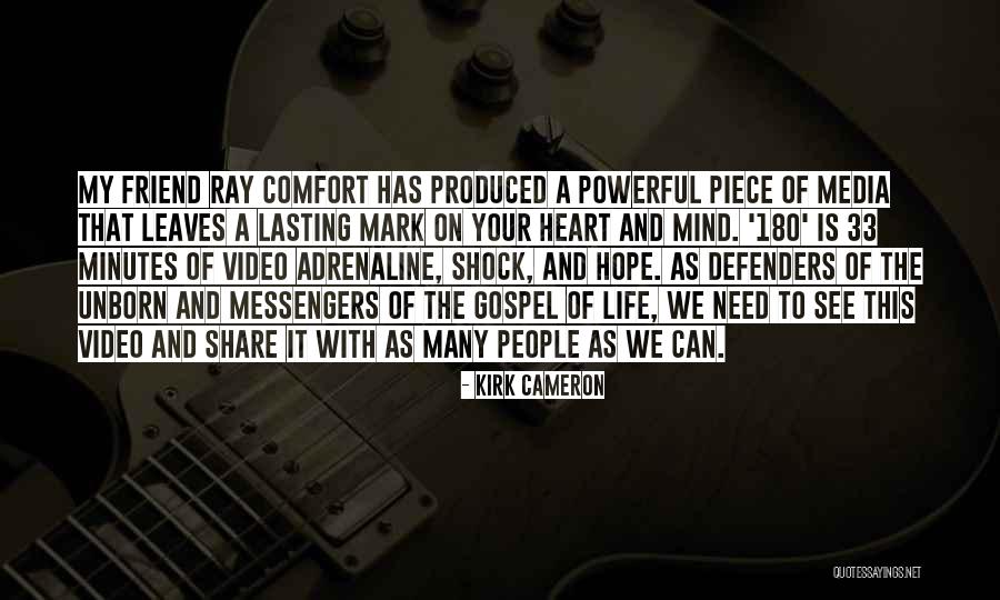 180 Quotes By Kirk Cameron 180 Quotes By Kirk Cameron