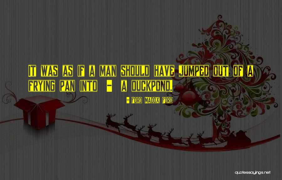 1800 Ceda Quotes By Ford Madox Ford 1800 Ceda Quotes By Ford Madox Ford