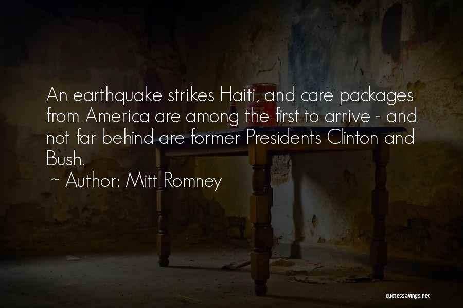 Mitt Romney Quotes: An Earthquake Strikes Haiti, And Care Packages From America Are Among The First To Arrive - And Not Far Behind