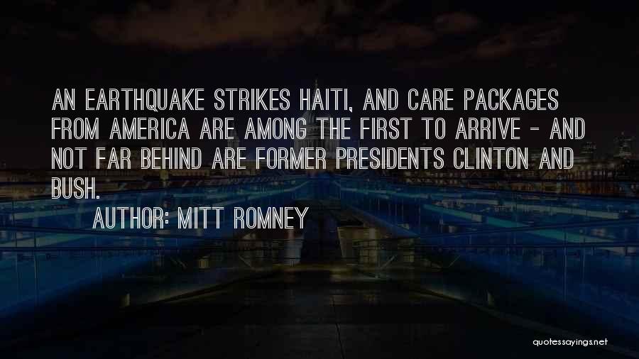 Mitt Romney Quotes: An Earthquake Strikes Haiti, And Care Packages From America Are Among The First To Arrive - And Not Far Behind