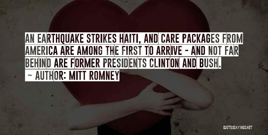 Mitt Romney Quotes: An Earthquake Strikes Haiti, And Care Packages From America Are Among The First To Arrive - And Not Far Behind