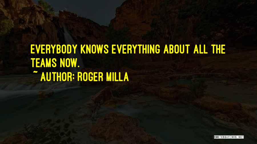 Roger Milla Quotes: Everybody Knows Everything About All The Teams Now.