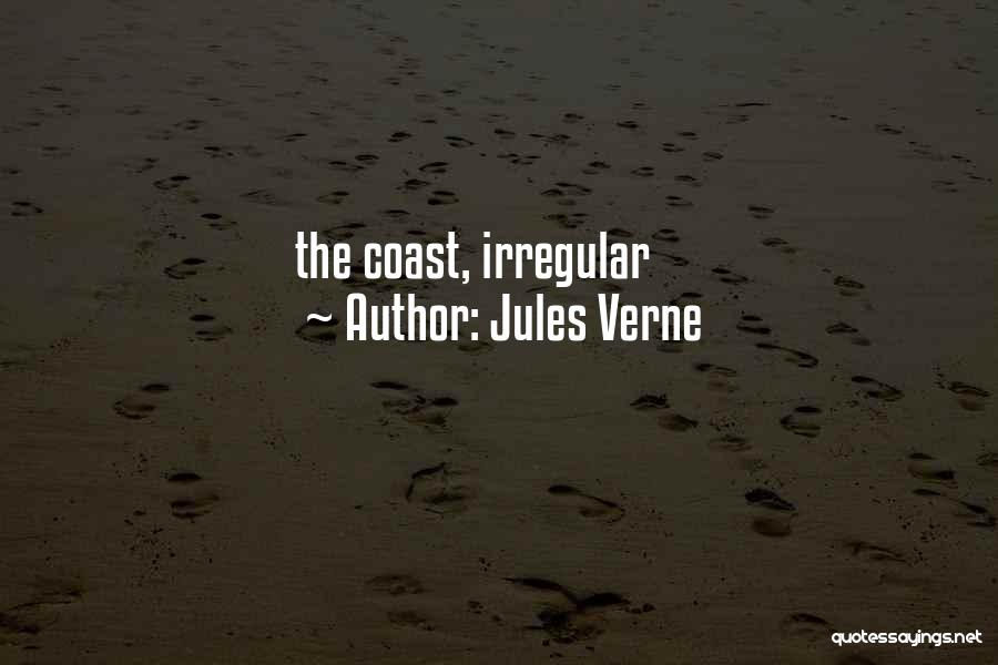 Jules Verne Quotes: The Coast, Irregular