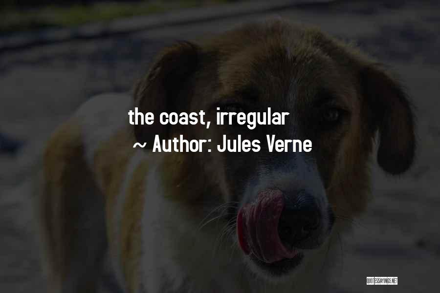 Jules Verne Quotes: The Coast, Irregular