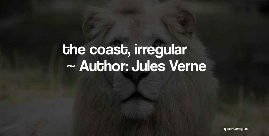 Jules Verne Quotes: The Coast, Irregular