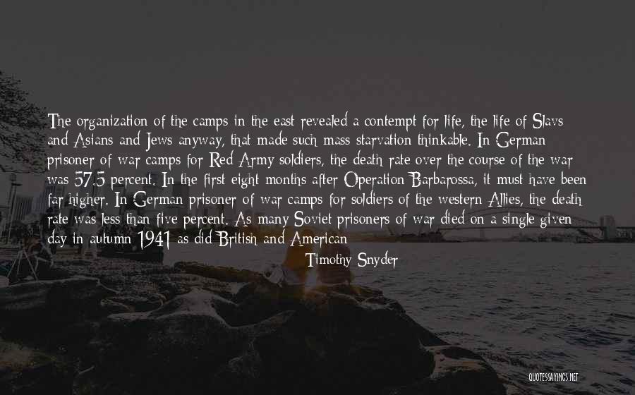 181 Quotes By Timothy Snyder 181 Quotes By Timothy Snyder