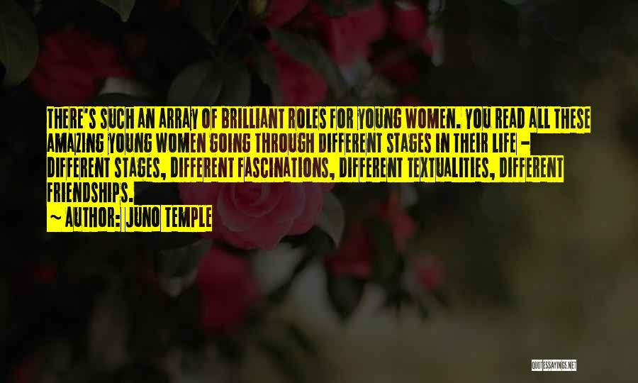 Juno Temple Quotes: There's Such An Array Of Brilliant Roles For Young Women. You Read All These Amazing Young Women Going Through Different