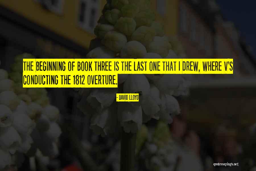 1812 Overture Quotes By David Lloyd 1812 Overture Quotes By David Lloyd