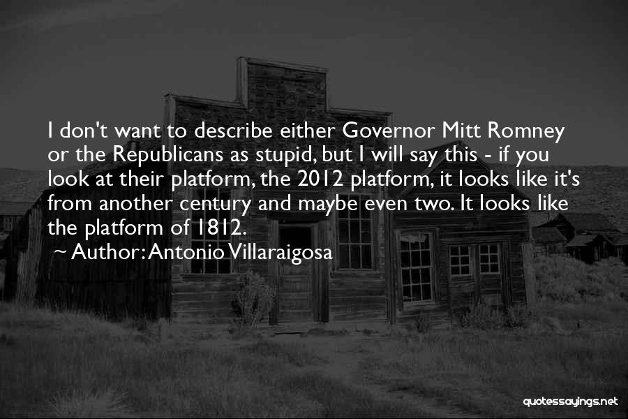 1812 Quotes By Antonio Villaraigosa